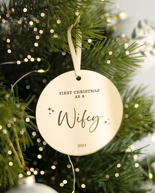 First Christmas as a Wifey ornament